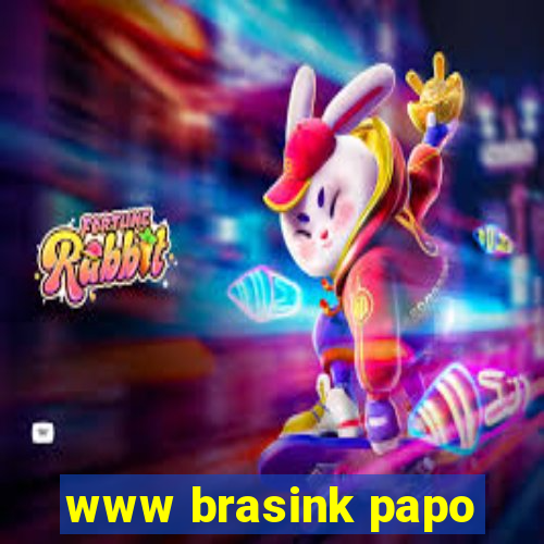 www brasink papo